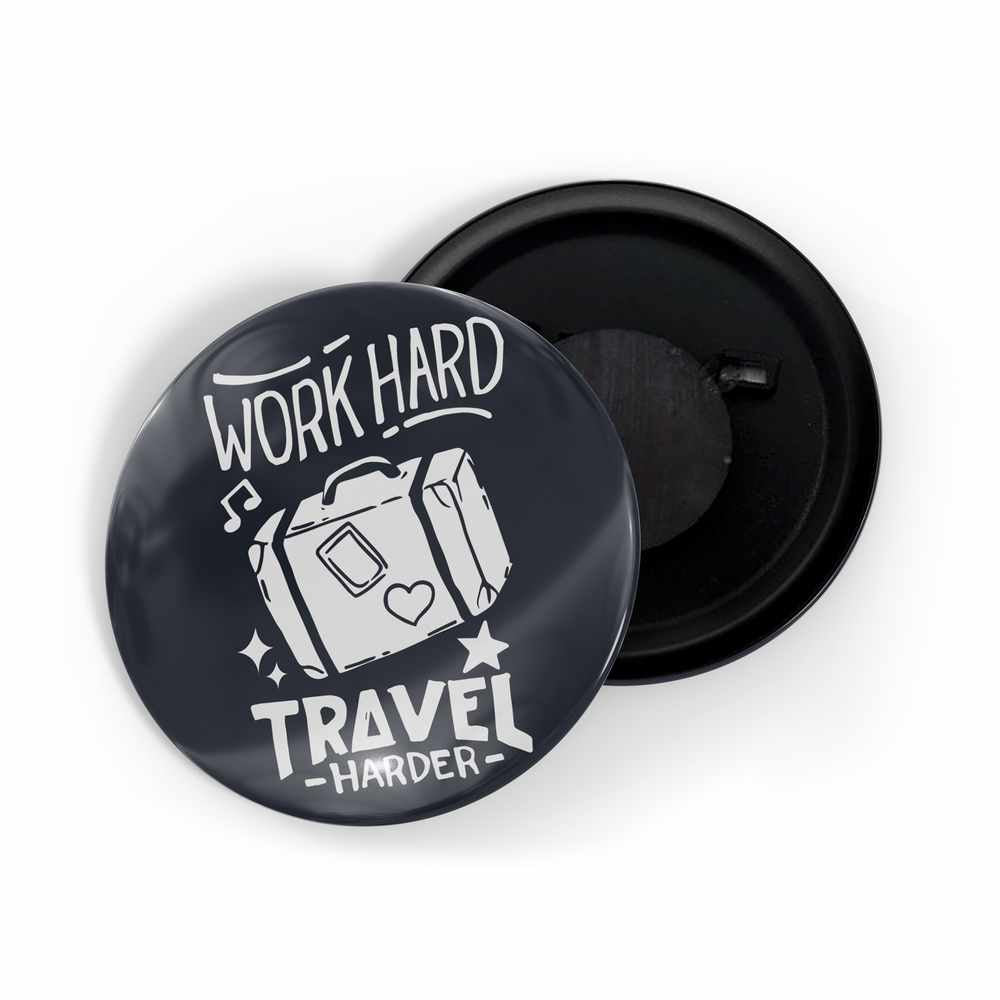 dhcrafts Fridge Magnet Black Work Hard Travel Harder Adventure Glossy Finish Design Pack of 1 (58mm)